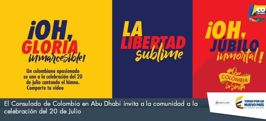 El Consulado de Colombia en Abu Dhabi invita a la comunidad a la celebración del 20 de Julio de 2017