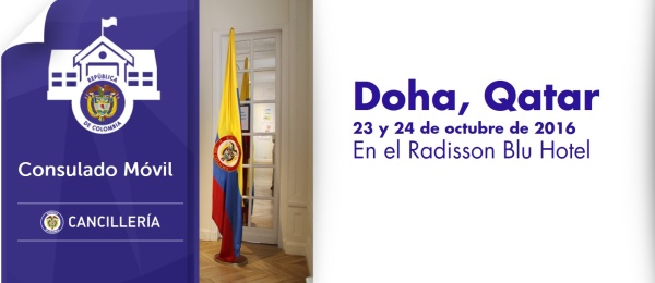 El Consulado de Colombia en Abu Dhabi estará con su unidad móvil en Doha, los días 23 y 24 de octubre de 2016