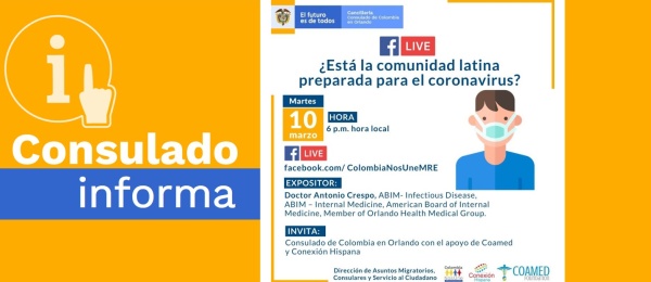 El Consulado de Colombia en Orlando invita a la charla ¿Está la comunidad latina preparada para el Coronavirus? el 10 de marzo de 2020