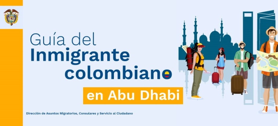 Guía del Inmigrante colombiano en Abu Dhabi