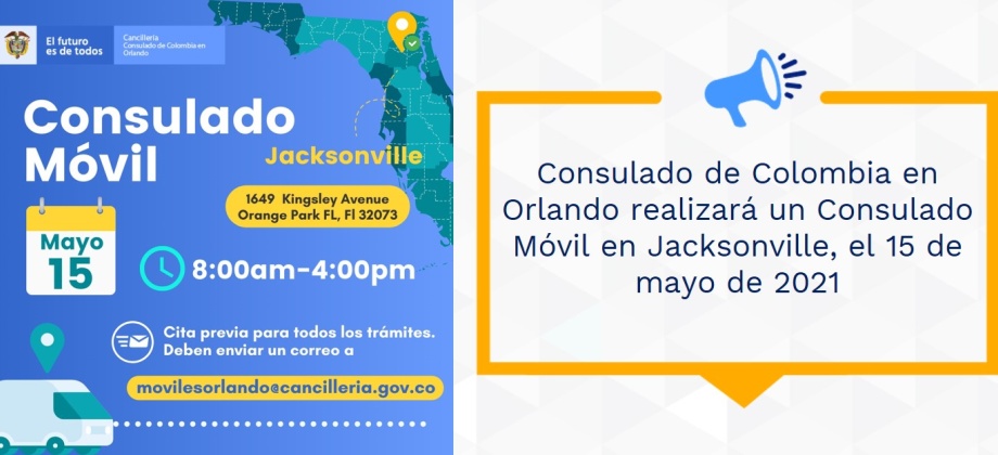 Consulado de Colombia en Orlando realizará un Consulado Móvil en Jacksonville, el 15 de mayo de 2021