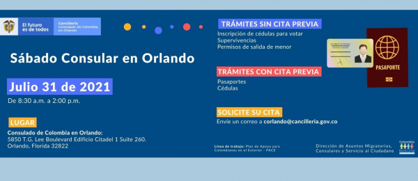 El Consulado de Colombia en Orlando realizará un Sábado Consular, el 31 de julio de 2021